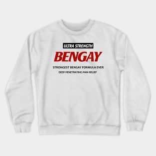 Ultra Ben Gay Crewneck Sweatshirt